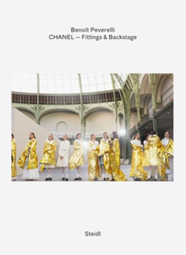Benoit Peverelli: Chanel: Fittings and Backstage