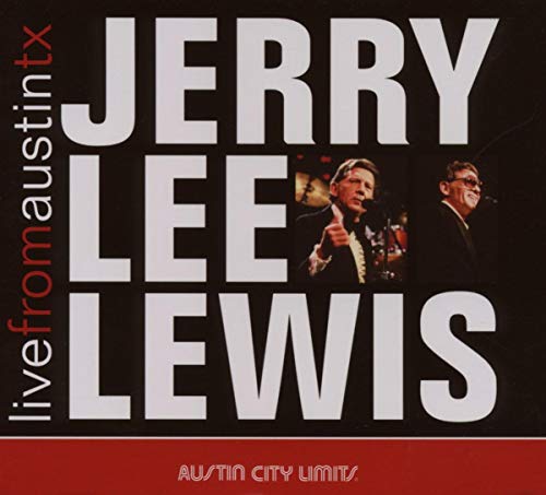 CD cover for Jerry Lee Lewis’ “Live From Austin, Tx” featuring a portrait.