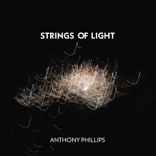 CD cover for Anthony Phillips’ “Strings of Light” with abstract light design.