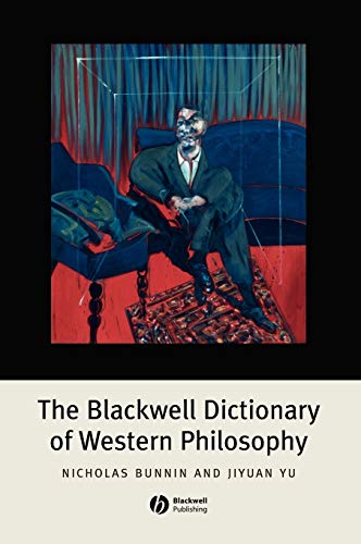 The Blackwell Dictionary of Western Philosophy