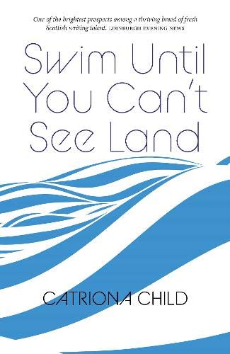 Swim Until You Can't See Land