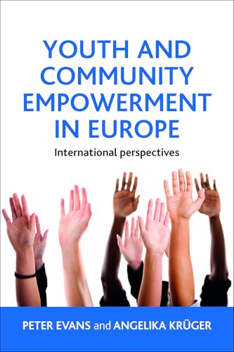 Youth and Community Empowerment in Europe : International Perspectives