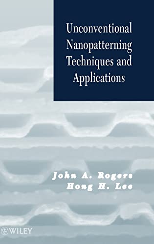 Unconventional Nanopatterning Techniques and Applications