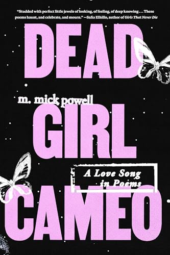Dead Girl Cameo : A Love Song in Poems