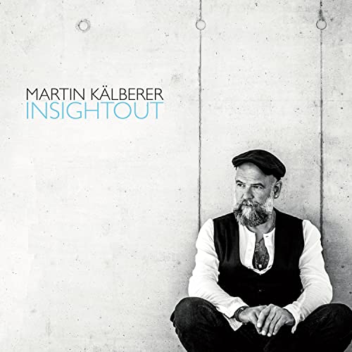 Album cover for Martin Kälberer’s “InSightOut” featuring a man in a cap.