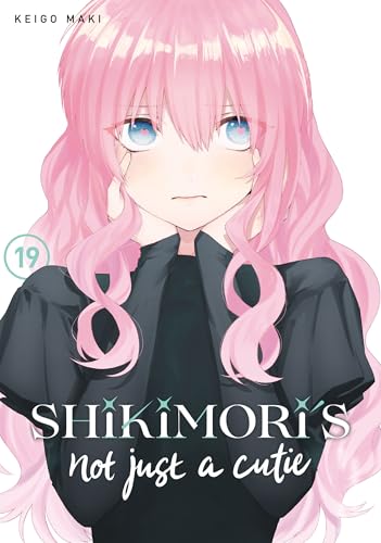 Shikimori's Not Just a Cutie 19 : 19