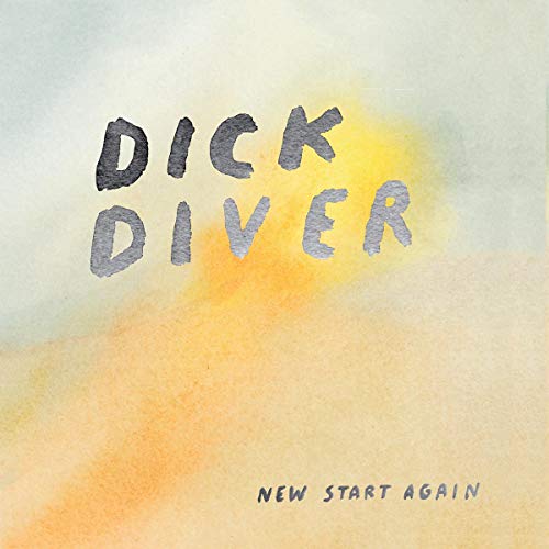 CD cover for Dick Diver’s “New Start Again” with watercolor effect.