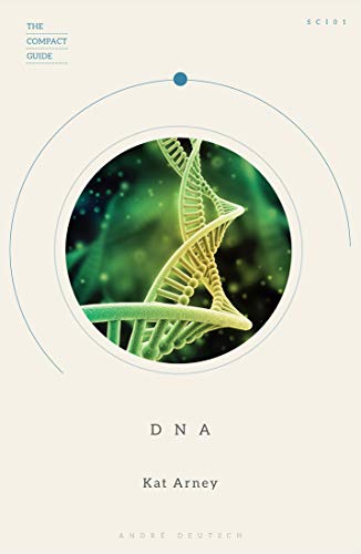 The Compact Guide: DNA