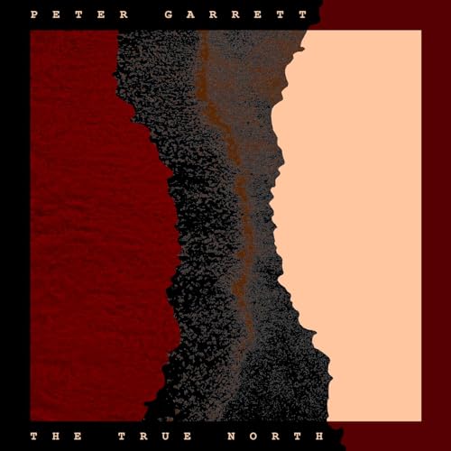 Peter Garrett’s “True North” album cover: red and beige abstract design.