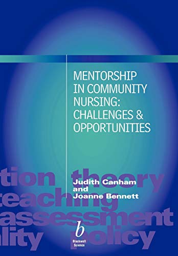 Mentorship in Community Nursing: Challenges and Opportunities