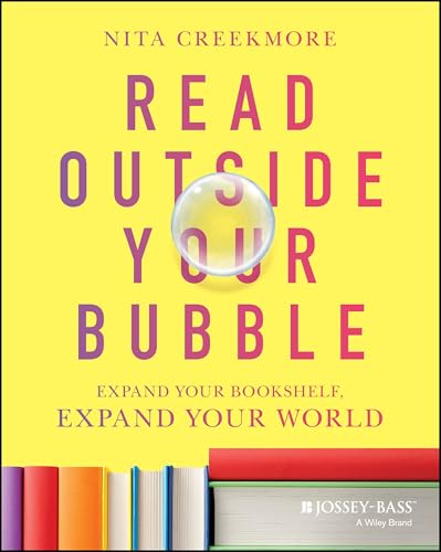 Read Outside Your Bubble : Expand Your Bookshelf, Expand Your World