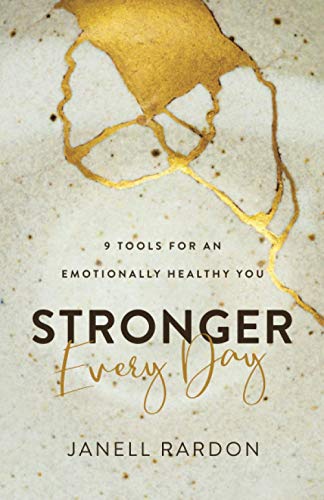 Stronger Every Day: 9 Tools for an Emotionally Healthy You