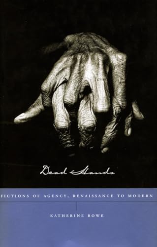 Dead Hands: Fictions of Agency