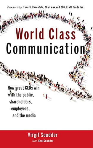 World Class Communication: How Great CEOs Win with the Public