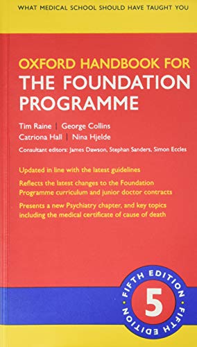 Oxford Handbook for the Foundation Programme (Oxford Medical Handbooks)
