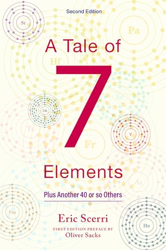 A Tale of Seven Elements : Plus Another 40 or So Others
