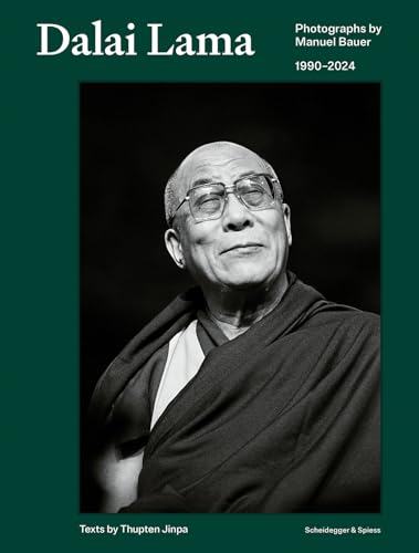 Dalai Lama : Photographs by Manuel Bauer. 1990-2024