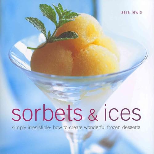 Sorbets and Ices
