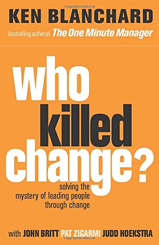 WHO KILLED CHANGE?