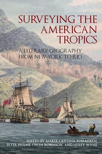 Surveying the American Tropics : A Literary Geography from New York to Rio : 2