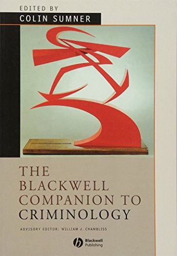 The Blackwell Companion to Criminology