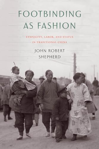 Footbinding as Fashion: Ethnicity