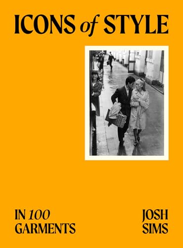 Icons of Style : in 100 Garments
