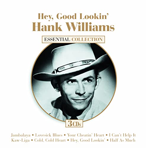 CD cover for Hank Williams’ “Hey, Good Lookin’” with his portrait.