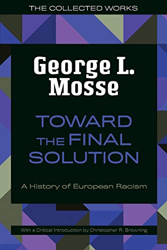 Toward the Final Solution : A History of European Racism