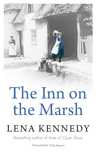 The Inn On The Marsh : A fascinating story of scandal, betrayal and debauchery
