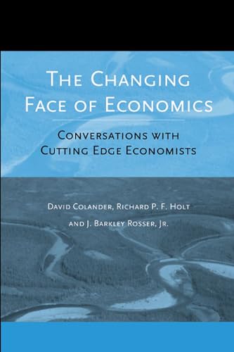 The Changing Face of Economics : Conversations with Cutting Edge Economists