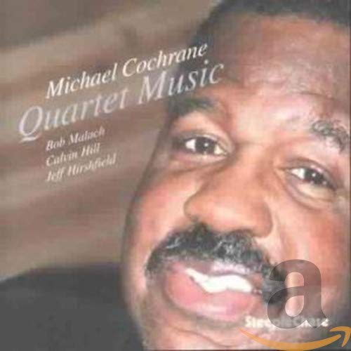 CD cover featuring portrait of jazz musician Michael Cochrane.