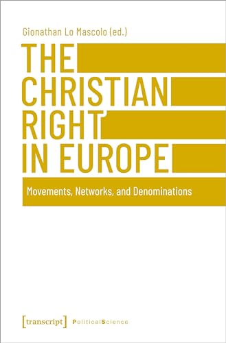 The Christian Right in Europe : Movements, Networks and Denominations