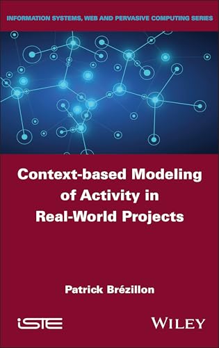 Context-based Modeling of Activity in Real-World Projects