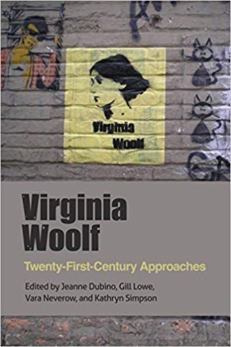 Virginia Woolf : Twenty-First-Century Approaches