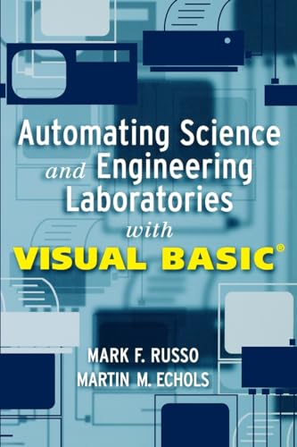 Automating Science and Engineering Laboratories with Visual Basic