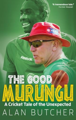 The Good Murungu? : A Cricket Tale of the Unexpected
