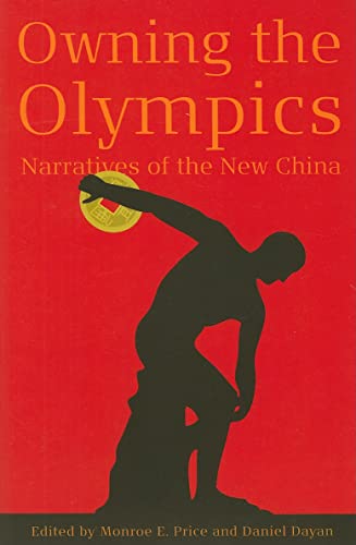 Owning the Olympics : Narratives of the New China