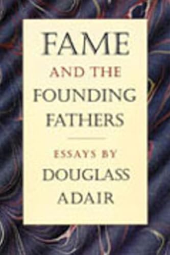 Fame & the Founding Fathers