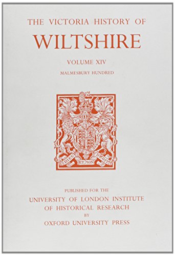 A History of Wiltshire: Volume XIV: Malmesbury Hundred