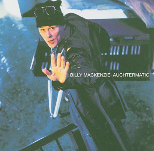 Billy Mackenzie album cover, "Auchtermatic", featuring a man in a hat.