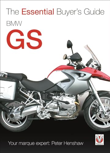 BMW Gs : The Essential Buyer’s Guide