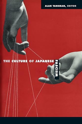 The Culture of Japanese Fascism