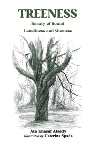 Treeness : Beauty of Round Loneliness and Oneness
