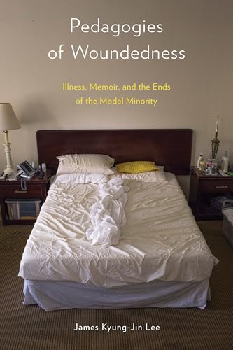 Pedagogies of Woundedness: Illness