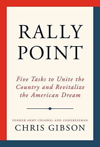 Rally Point: Five Tasks to Unite the Country and Revitalize the American Dream