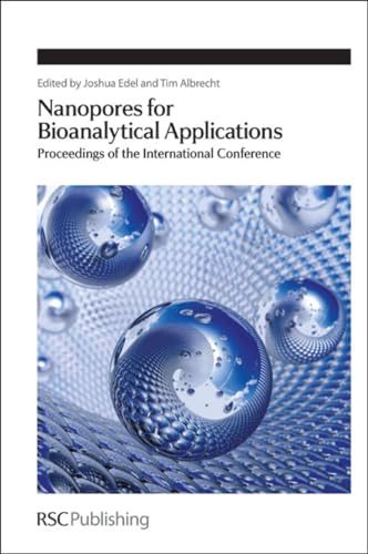 Nanopores for Bioanalytical Applications : Proceedings of the International Conference : Volume 340