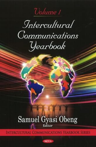 Intercultural Communications Yearbook : Volume 1