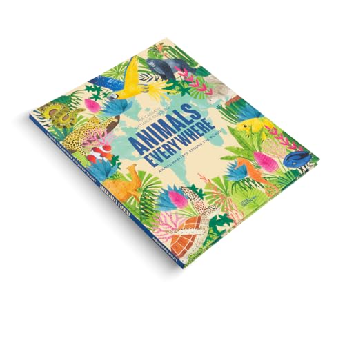 Animals Everywhere : Animal Habitats Around the World