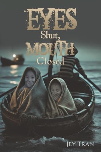 Eyes Shut, Mouth Closed